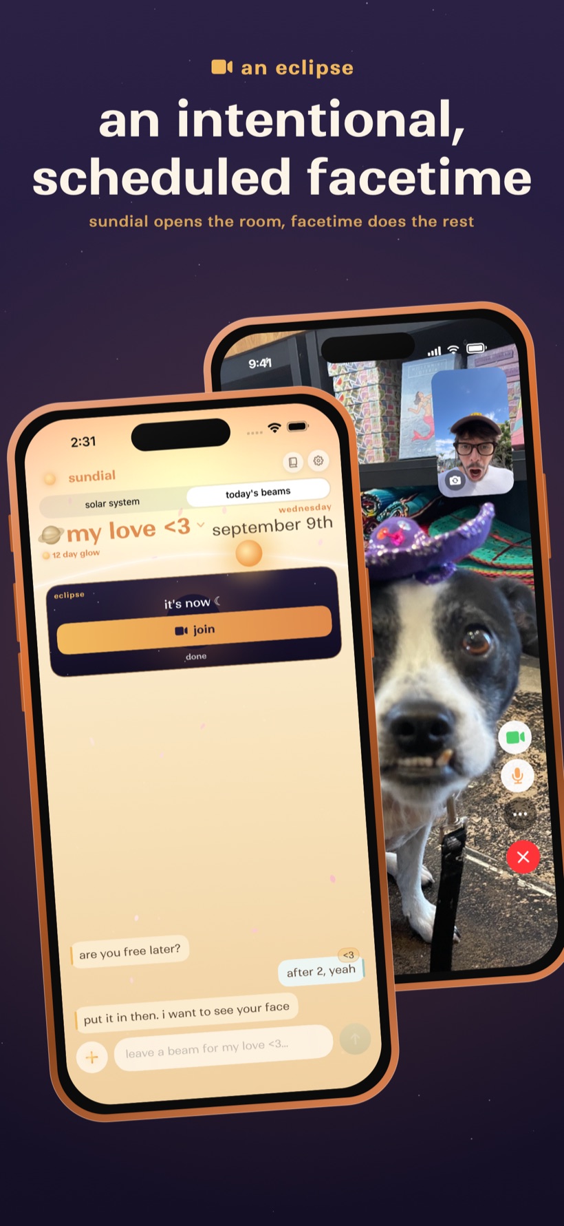 Sundial — an eclipse: an intentional, scheduled facetime